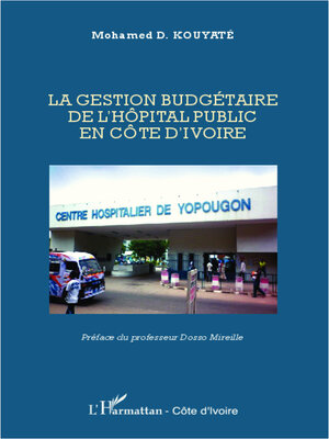 cover image of La gestion budgétaire de l'hôpital public en Côte d'Ivoire